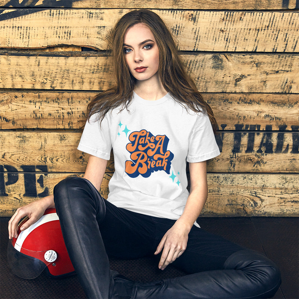 Unisex t-shirt Take a Break